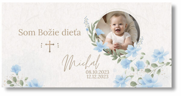 Personal Banner na krstiny s fotkou - Blue Flowers Rozmer banner: 130 x 260 cm - namety na prve svate prijimanie, dakovna rec na prve svate prijimanie, doplnky na svate prijimanie, výzdoba kostola na prvé sväté prijímanie, 1 svate prijimanie oslava, prve svate prijimanie doplnky na oslavu,  1 svate prijimanie sviecka, prve svate prijimanie girlandy