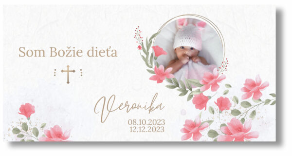 Personal Banner na krstiny s fotkou - Pink Flowers Rozmer banner: 130 x 260 cm - namety na prve svate prijimanie, dakovna rec na prve svate prijimanie, doplnky na svate prijimanie, výzdoba kostola na prvé sväté prijímanie, 1 svate prijimanie oslava, prve svate prijimanie doplnky na oslavu,  1 svate prijimanie sviecka, prve svate prijimanie girlandy